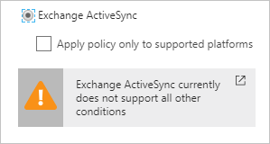 Exchange ActiveSync does not support the selected conditions