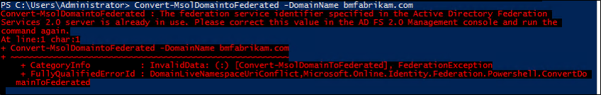 Screenshot that shows a federation error in PowerShell after attempting to convert a new domain with the "Convert-MsolDomaintoFederated" command.