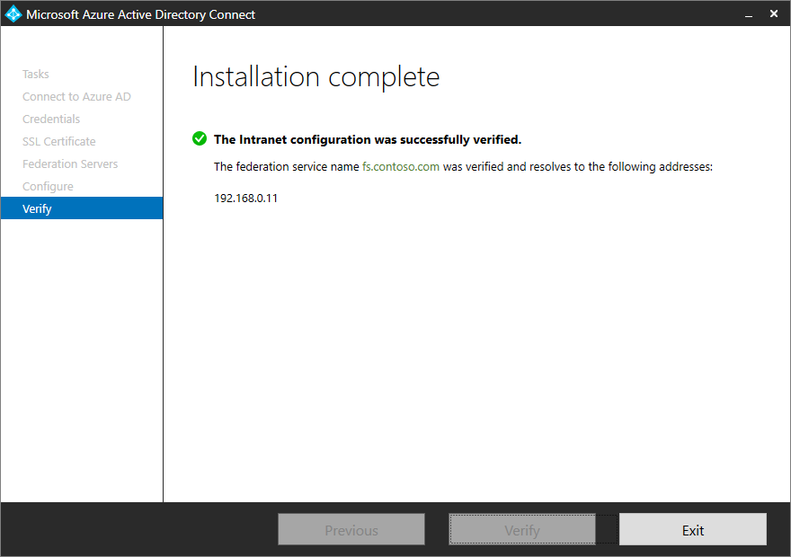Screenshot that shows the "Installation complete" page with a "The Intranet configuration was successfully verified" message displayed. 
