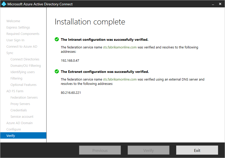 Screenshot showing the "Installation complete" page. A message indicates that the intranet configuration was verified.