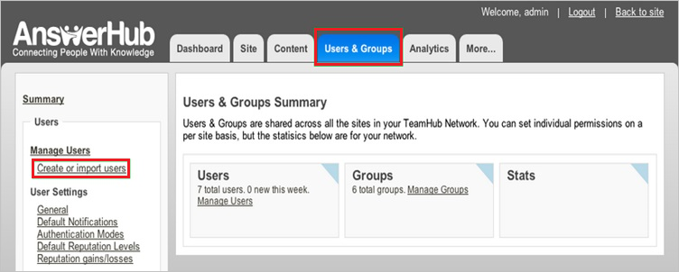 Screenshot shows AnswerHub page with the Users & Groups tab selected and the Create or import users link called out.