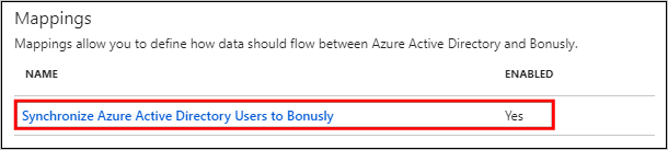 Screenshot of the Mappings section. Under Name, Synchronize Azure Active Directory Users to Bonusly is highlighted.