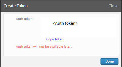 Screenshot of the Create token page in the Druva admin console. A link labeled Copy Token is available for copying the Auth token value.