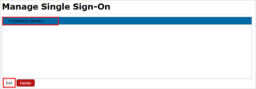 Screenshot shows Manage Single Sign-On where you can select Edit.