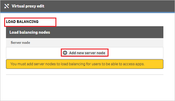 Screenshot shows the Virtual proxy edit screen for LOAD BALANCING where you can select Add new server node.