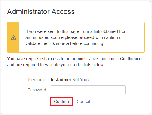 Screenshot that shows the "Administrator Access" page with the "Confirm" button selected.
