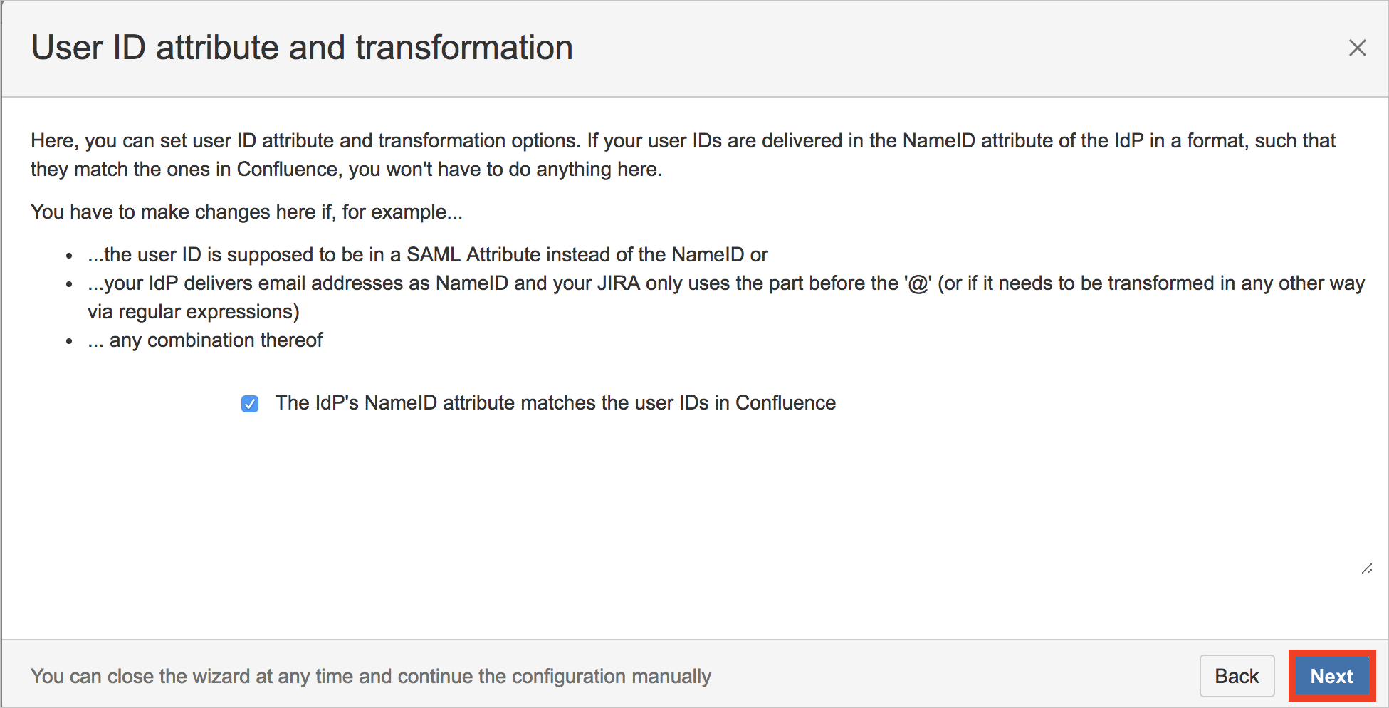 Screenshot that shows the "User I D attribute and transformation" page with the "Next" button selected.