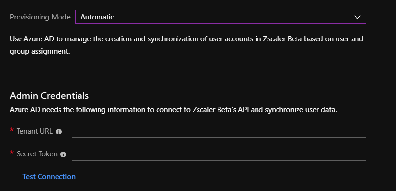 The Automatic mode has been selected from the Provisioning Mode drop-down list. There are fields for Admin Credentials, used to connect to the Zscaler Beta API, and there is a Test Connection button.
