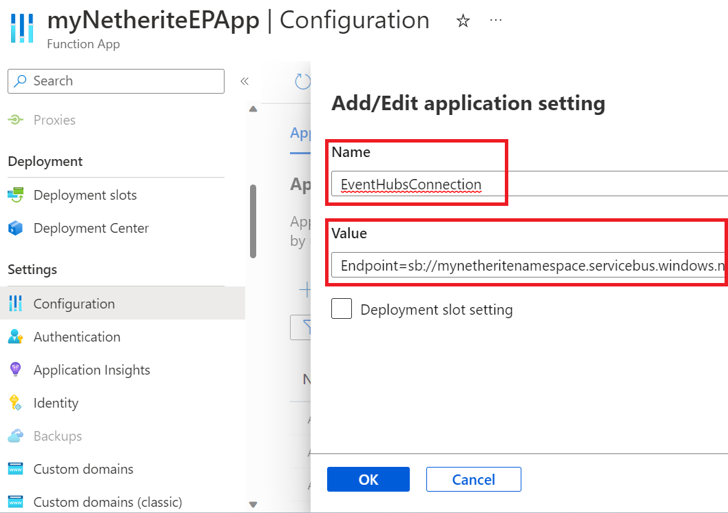 Screenshot that shows entering EventHubsConnection as the name, and the connection string as its value.