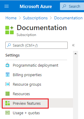 Screenshot of Azure portal with Preview features menu option highlighted.