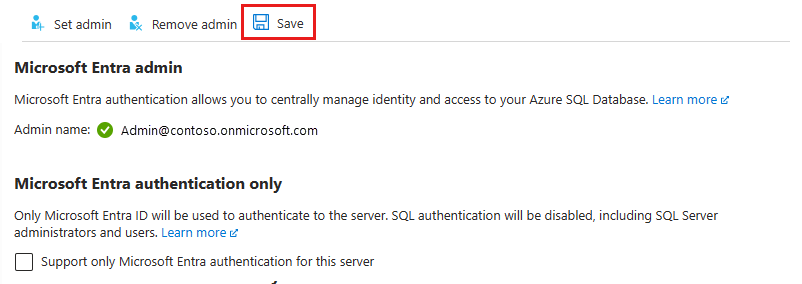 Screenshot of the Microsoft Entra admin page with the Save button in the top row next to the Set admin and Remove admin buttons.