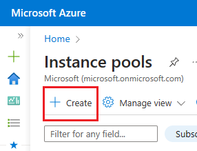 Screenshot of the Instance pools page in the Azure portal, with +Create selected.
