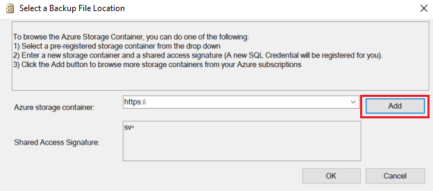 Screenshot of the Select a Backup File Location dialog. In the Azure storage container section, Add is selected.