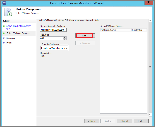 Screenshot showing the Production Server Addition Wizard showing the VMware vCenter Server and credentials defined.
