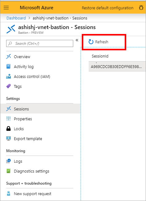 Screenshot shows a session that uses Azure Bastion with the refresh option highlighted.