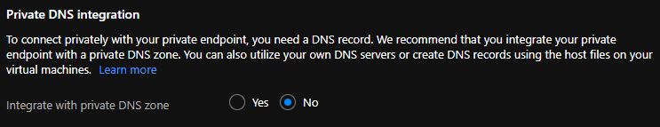 A screenshot that shows the Integrate with private DNS zone option set to no in the Azure portal.