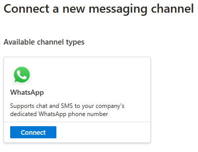 Screenshot that shows Connect to WhatsApp Channel.