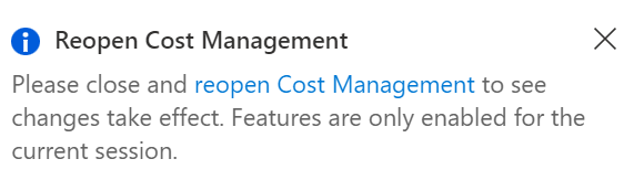 Screenshot showing the Reopen Cost Management notification.