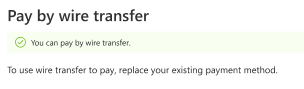 Screenshot of the approval notification shown after wire transfer payment method is enabled.