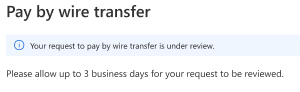 Screenshot of the under review message indicating a credit check is required for wire transfer enablement.
