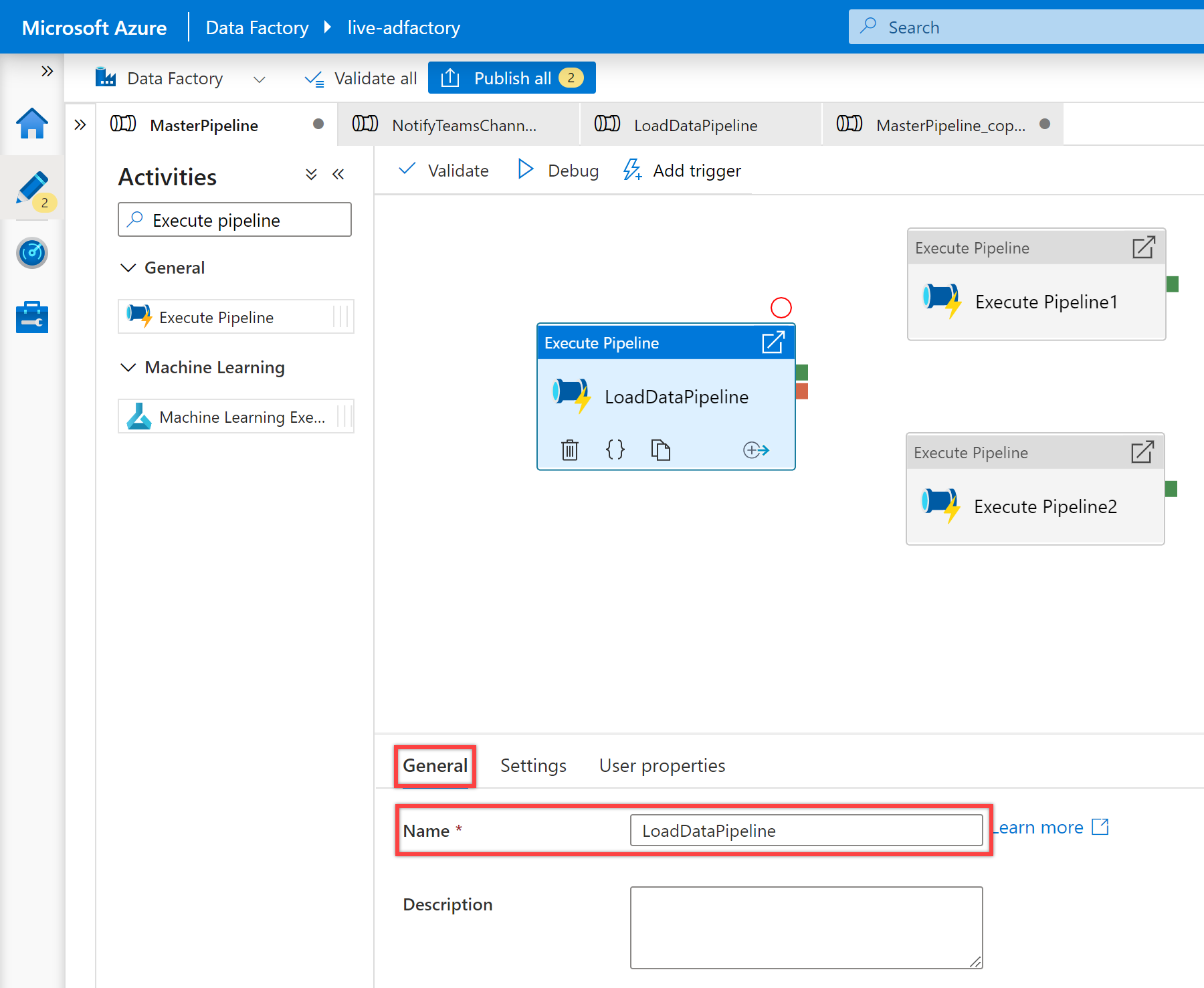 Shows the &quot;Execute pipeline&quot; activity general pane for &quot;LoadDataPipeline&quot; pipeline.