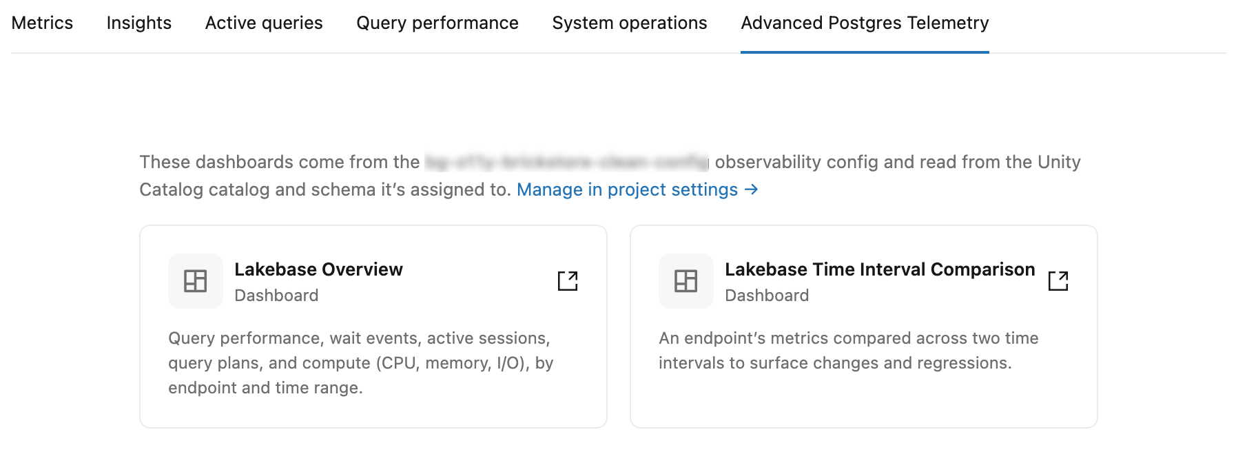 The Advanced Postgres Telemetry tab under a project's Monitoring page, showing a card for the Lakebase Overview dashboard and a card for the Lakebase Time Interval Comparison dashboard, each linking to the published Lakeview dashboard.