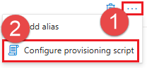Screenshot that shows the Configure provisioning script menu option.