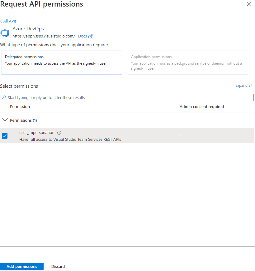 Add the "Azure DevOps" -> "user_impersonation" permission