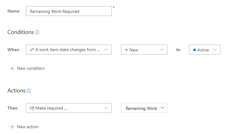 Screenshot of custom rule to make Remaining Work required when State is changed to Active.