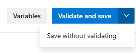 Screenshot showing the Validate and save button.