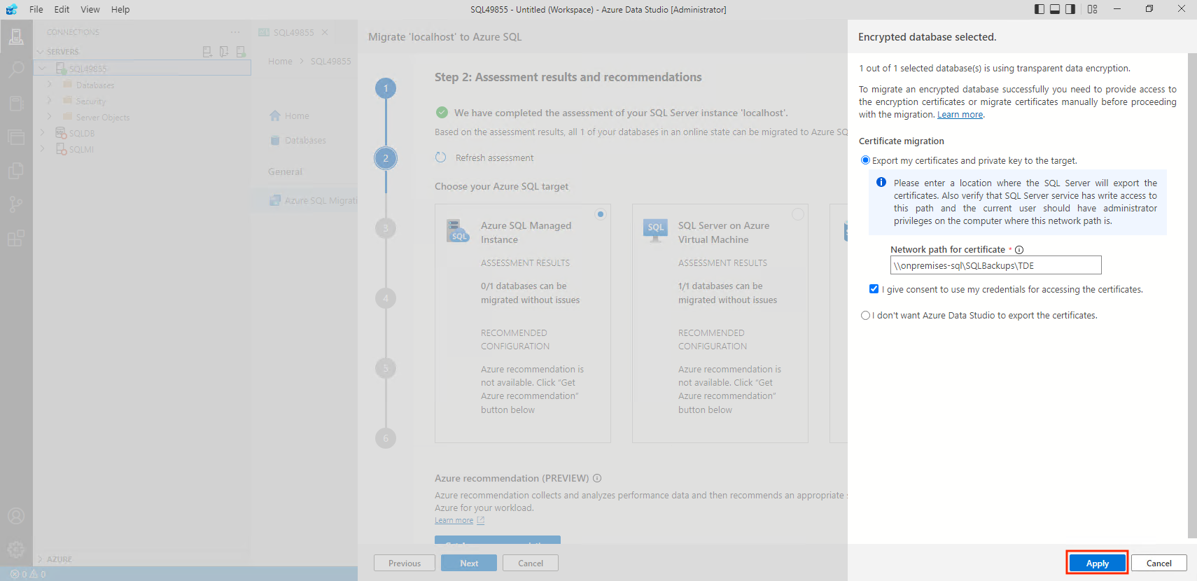 Screenshot that shows how to apply the TDE migration configuration.