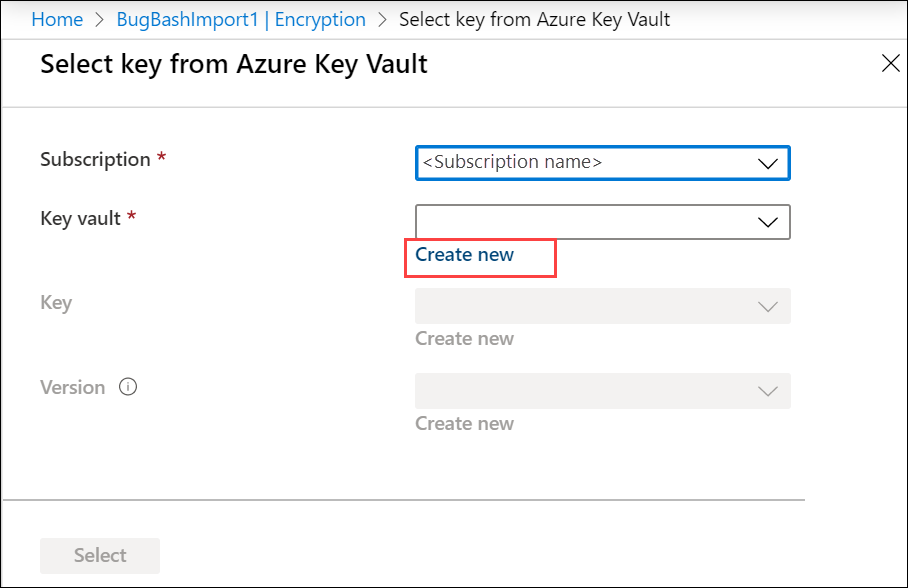 Screenshot of the "Select key from Azure Key Vault" screen. The "Create new" link for Key vault is highlighted.