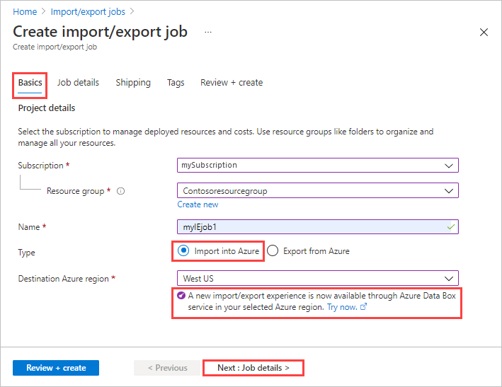 Screenshot of the Basics tab for an Azure Import Export job. Import To Azure is selected. The Try Now link for the new import/export experience is highlighted.