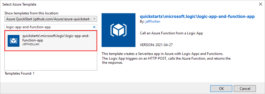 Screenshot showing the "Select Azure Template" window with "Azure Quickstart" selected as the templates location and "quickstarts\microsoft.logic\logic-app-and-function-app" selected.