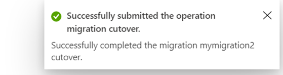 Screenshot of successful cutover after migration.