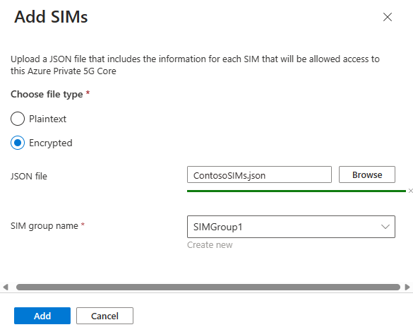 Screenshot of the Add SIMs view. It shows Encrypted has been selected as the file type, a JSON file has been uploaded and SIMGroup1 has been selected as the SIM group name.