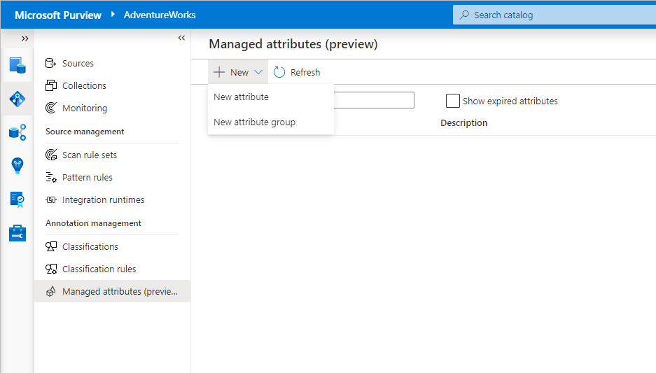Screenshot that shows how to create a new managed attribute or attribute group.