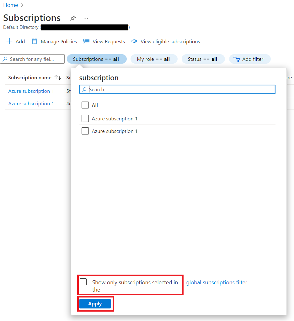 Screenshot of the Azure portal that shows how to change the subscriptions filter in order to list all of your subscriptions.