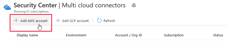 Add AWS account button on Security Center's multicloud connectors page