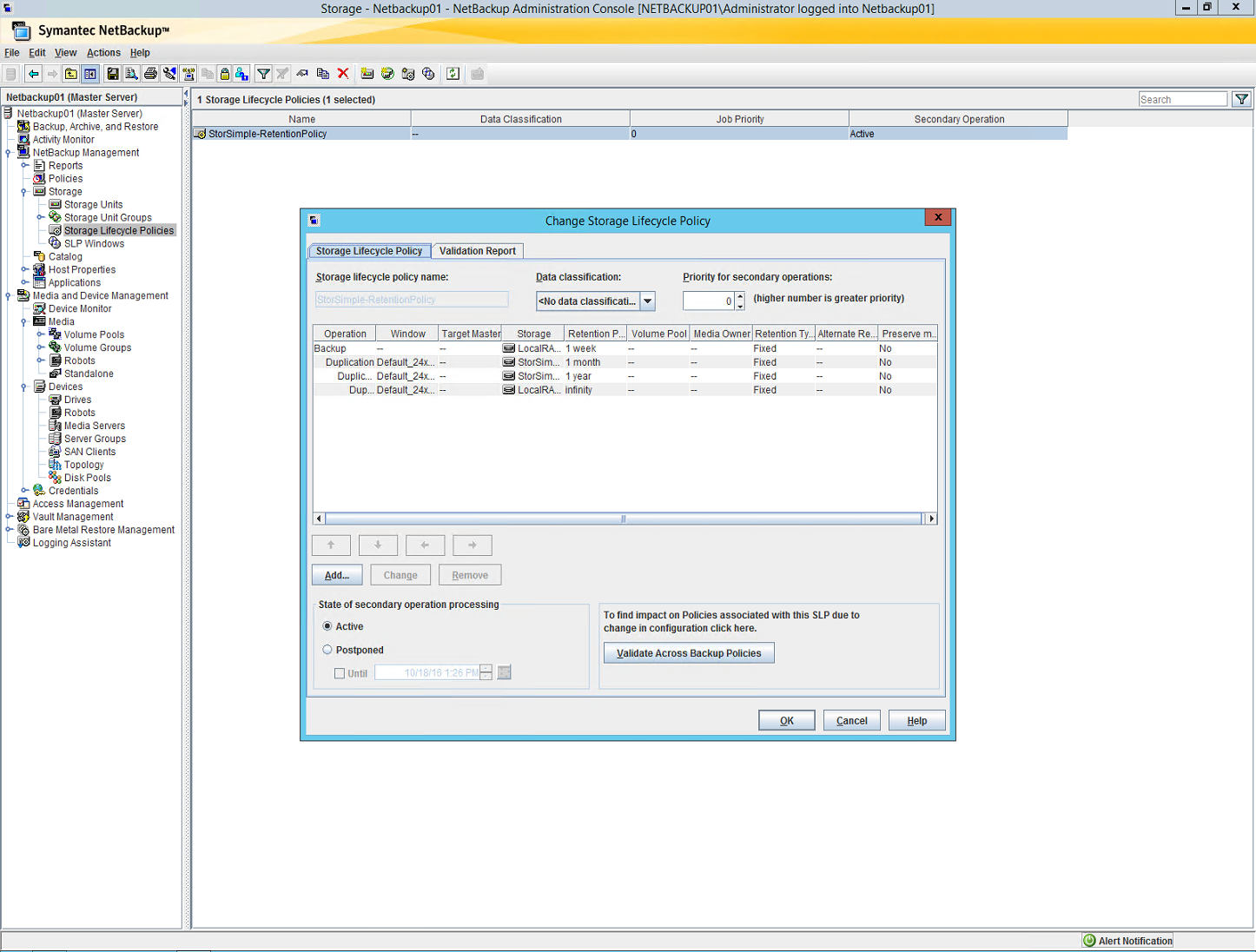 NetBackup Administration Console, Add policies in the New Storage Lifecycle Policy dialog box