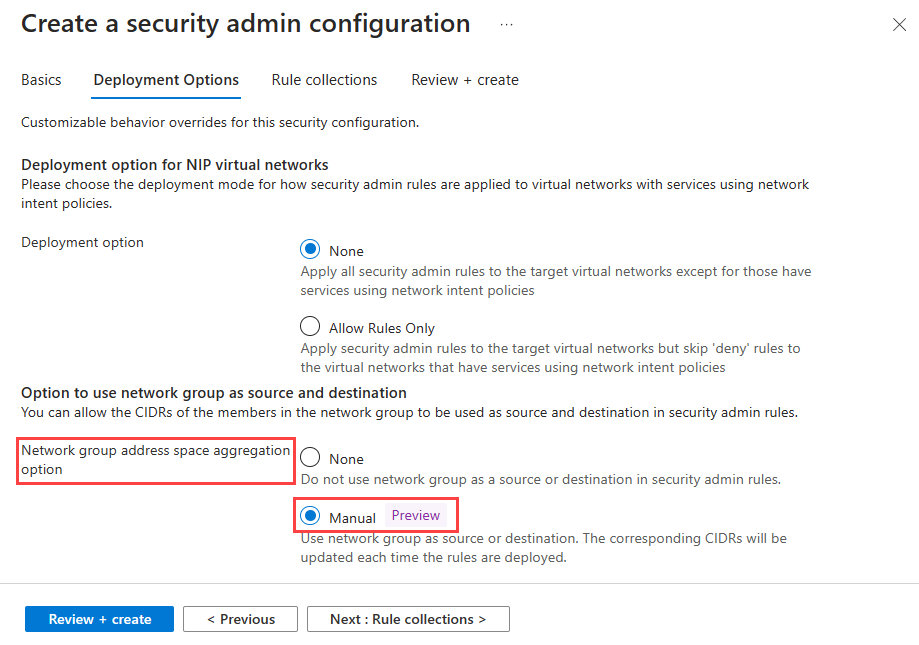 Screenshot of create a security admin configuration deployment options selecting manual aggregation option.
