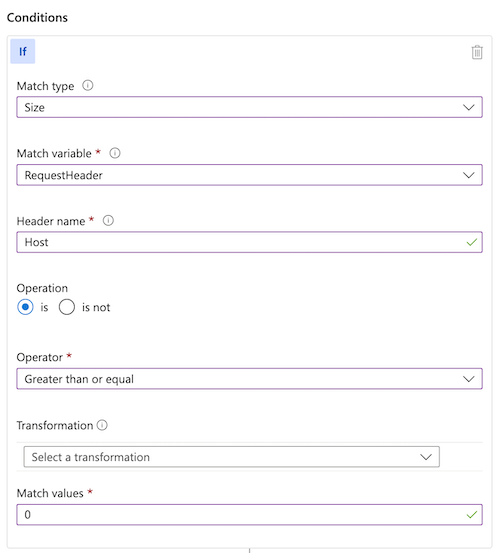 Screenshot of the Azure portal showing a match condition that applies to all requests. The match condition looks for requests where the Host header size is 0 or greater.