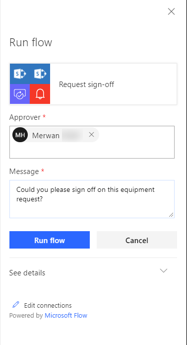A screenshot showing that users can pick one or more approvers and send them a message before running flow