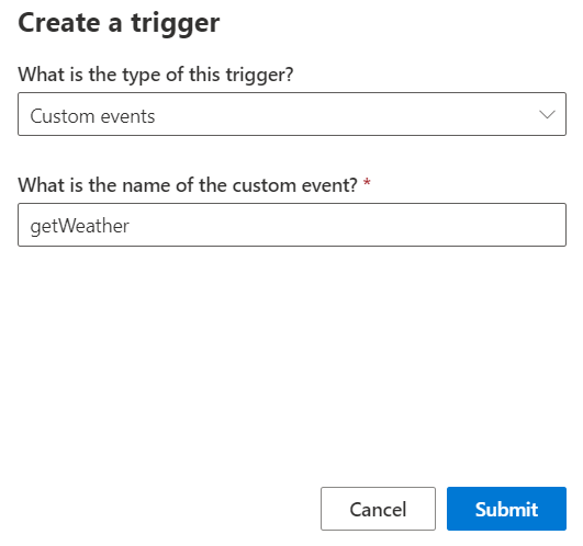 Create a custom event trigger named get weather