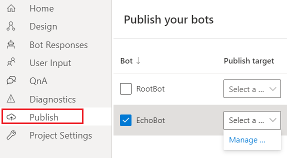 Select publish from the navigation pane, select the skill bot, and select **Manage profiles** from the **Select a publish target** menu.
