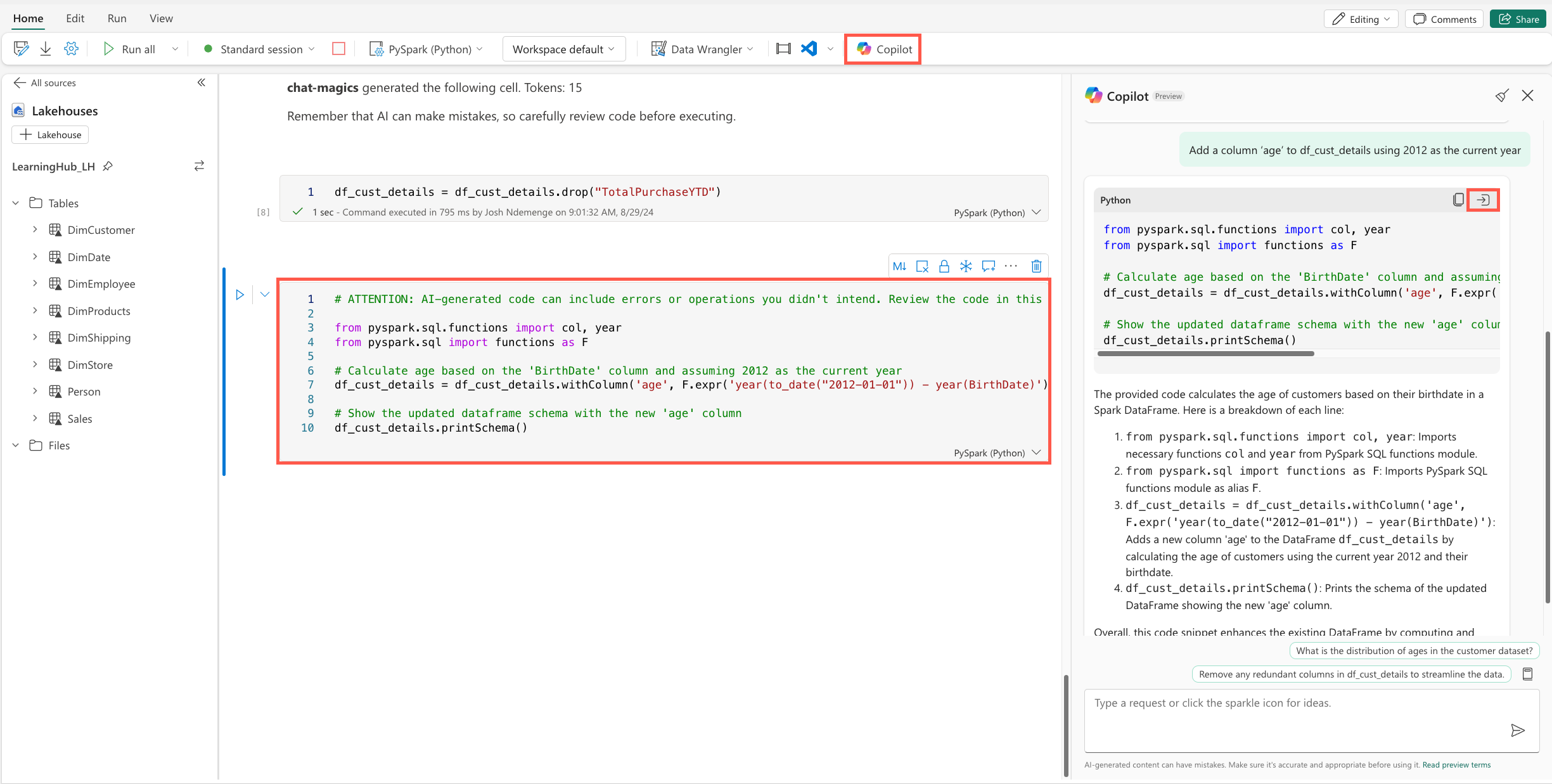 Screenshot of a notebook in Microsoft Fabric's Lakehouse environment, where a new column is being added to the DataFrame. Code calculates customer age based on birth date.