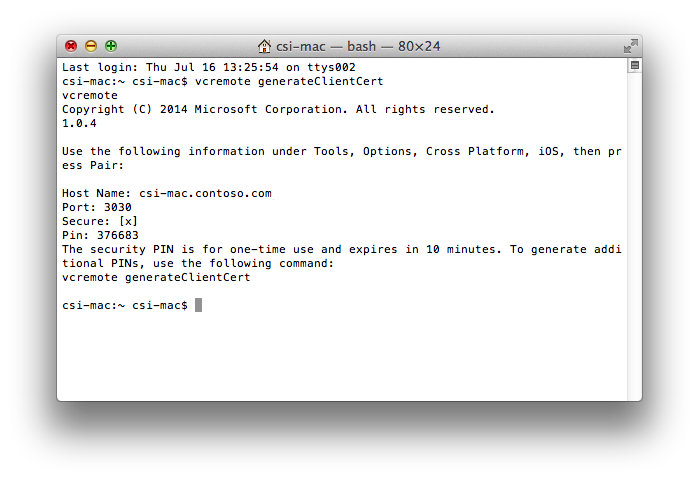 Screenshot of the Mac Terminal window that shows the host name, port, and PIN reported when VC remote is started.
