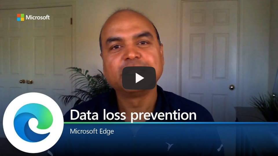  Microsoft Edge and data loss prevention