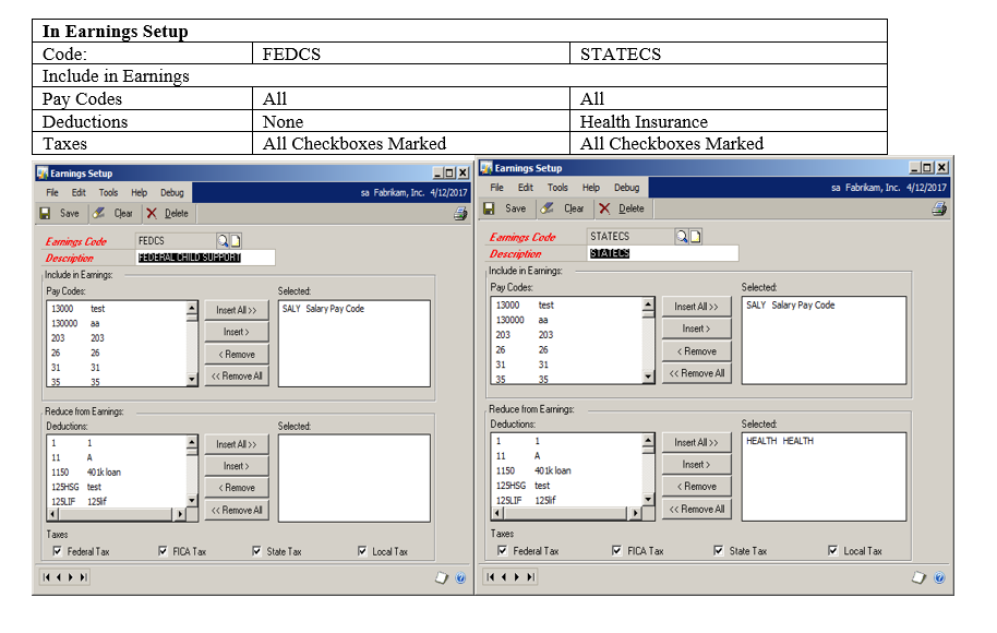 Screenshot showing earnings setup and the earnings setup windows. Federal child support withholding information displays in one window and state child support in the other.
