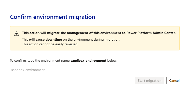 Screenshot of the environment migration confirmation dialog, showing the downtime and one-way migration warning and the environment-name confirmation field.